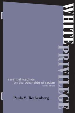 White Privilege Essential Readings on the Other Side of Racism 2nd 9780716787334 Front Cover