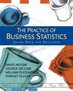 Practice of Business Statistics Using Data for Decisions  9780716797739 Front Cover