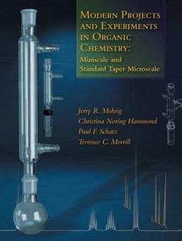 Modern Projects and Experiments in Organic Chemistry Miniscale and Standard Taper Microscale 2nd 9780716797791 Front Cover