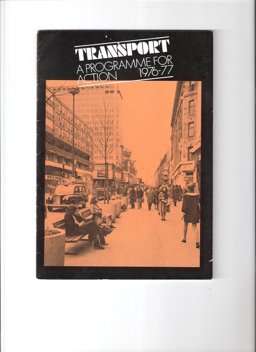 Transport, a Programme for Action, 1976-77