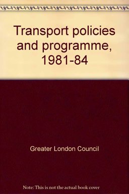 Transport Policies and Programme, 1981-84