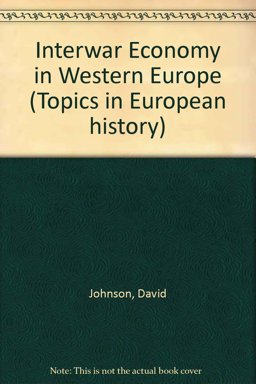 The Inter-War Economy in Western Europe