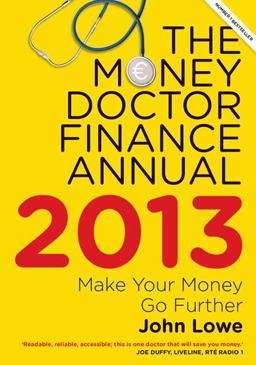 The Money Doctor Finance Annual 2013
