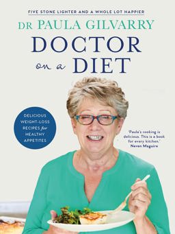 Doctor on a Diet Delicious Weight-Loss Recipes for Healthy Appetites  9780717183135 Front Cover