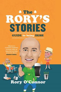 Rory's Stories Guide to Being Irish  9780717183401 Front Cover