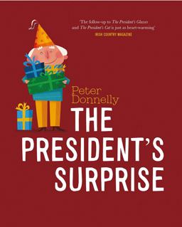 The President's Surprise The President's Surprise