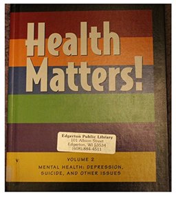 Mental Health, Depression, Suicide, and Other Issues