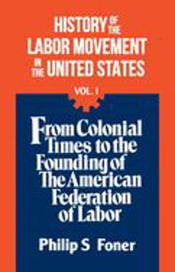 History of the Labor Movement in the United States