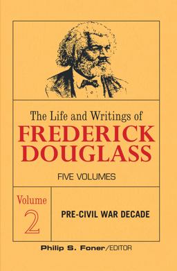 The Life and Writings of Frederick Douglass