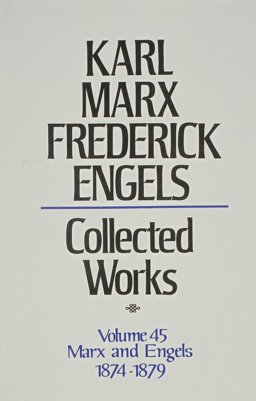 Collected Works of Karl Marx and Friedrich Engels, 1874-79