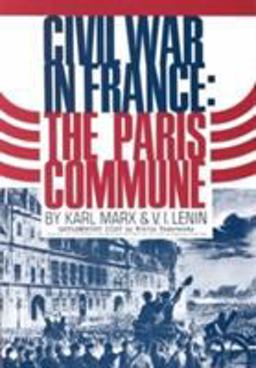 Civil War in France - The Paris Commune  9780717806669 Front Cover