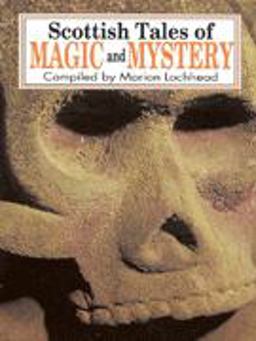 Scottish Tales of Magic & Mystery