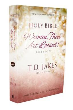 Holy Bible, Woman Thou Art Loosed!