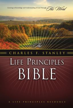 The Charles F. Stanley Life Principles Bible