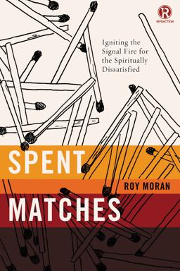 Spent Matches  9780718030629 Front Cover