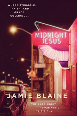Midnight Jesus Where Struggle, Faith, and Grace Collide ...  9780718032166 Front Cover