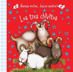 ¡Buenas Noches, Dulces Sueños! Los Tres Chivitos