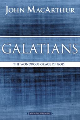 Galatians The Wondrous Grace of God  9780718035099 Front Cover