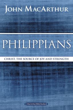Philippians Christ, the Source of Joy and Strength  9780718035112 Front Cover