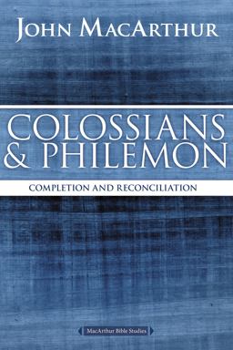 Colossians and Philemon Completion and Reconciliation  9780718035129 Front Cover