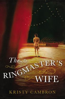 Ringmaster's Wife  9780718041540 Front Cover