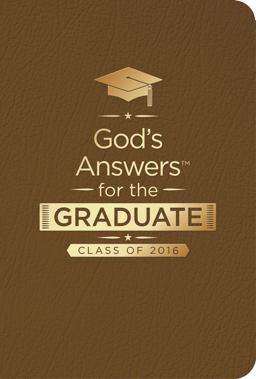 God's Answers for the Graduate: Class of 2016 - Brown