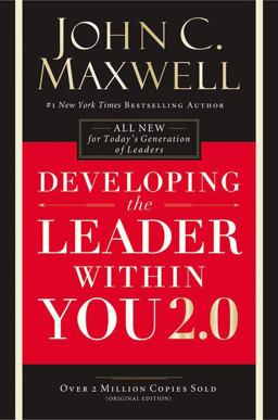 Developing the Leader Within You 2. 0