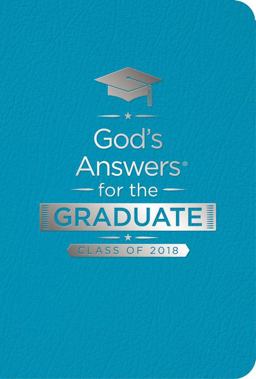 God's Answers for the Graduate: Class of 2018 - Teal NKJV