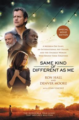 Same Kind of Different As Me [Movie Edition]  9780718077297 Front Cover
