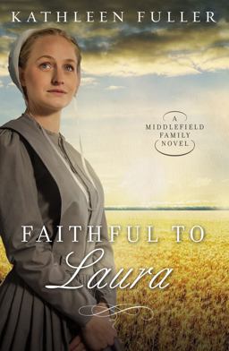 Faithful to Laura:  9780718082772 Front Cover