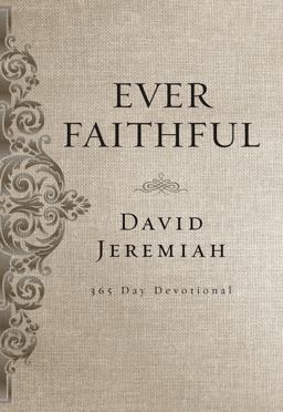 Ever Faithful A 365-Day Devotional  9780718088811 Front Cover
