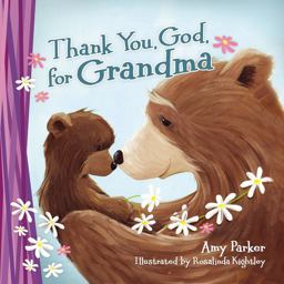 Thank You, God, for Grandma  9780718089252 Front Cover