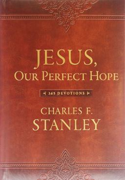 Jesus, Our Perfect Hope 365 Devotions  9780718098865 Front Cover
