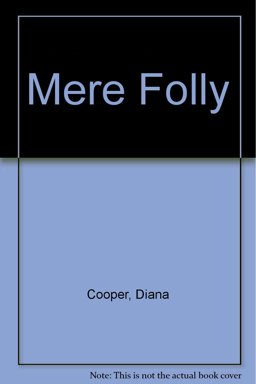 Mere Folly