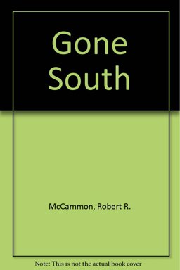 Gone South
