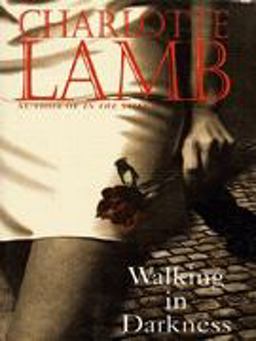 Walking in Darkness Walking in Darkness