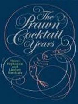 The Prawn Cocktail Years