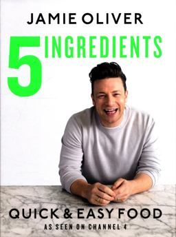 5 Ingredients Quick and Easy Food  9780718187729 Front Cover