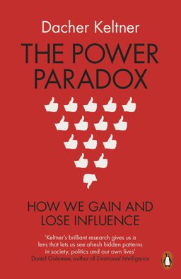Power Paradox How We Gain and Lose Influence  9780718197636 Front Cover