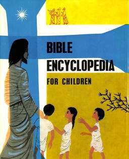 Bible Encyclopedia for Children