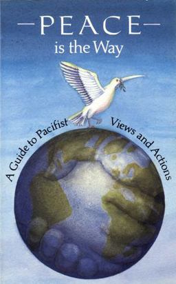 Peace Is the Way