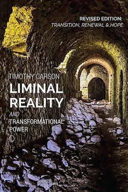 Liminal Reality and Transformational Power  9780718894016 Front Cover