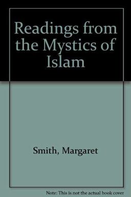 Readings from the Mystics of Islam