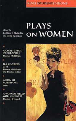 Plays on Women Anon, Arden of Faver  9780719016462 Front Cover