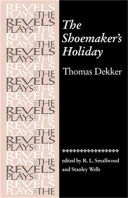 The Shoemakers Holiday