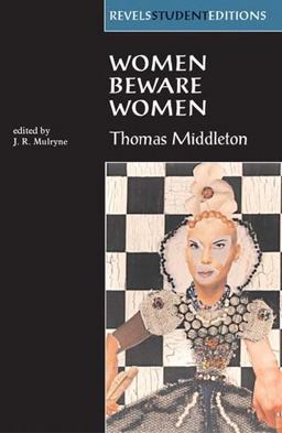Women Beware Women by Thomas Middleton  9780719043505 Front Cover