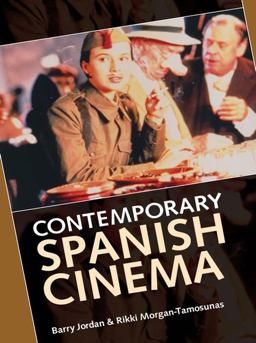 Contemporary Spanish Cinema  9780719044137 Front Cover