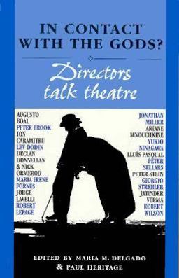 In Contact with the Gods? Directors Talk Theatre  9780719047633 Front Cover