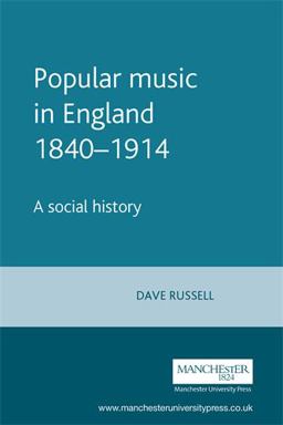 Popular Music in England, 1840-1914