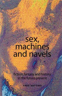 Sex, Machines and Navels Sex, Machines and Navels